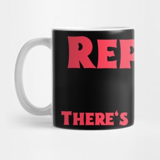 Repent Mug